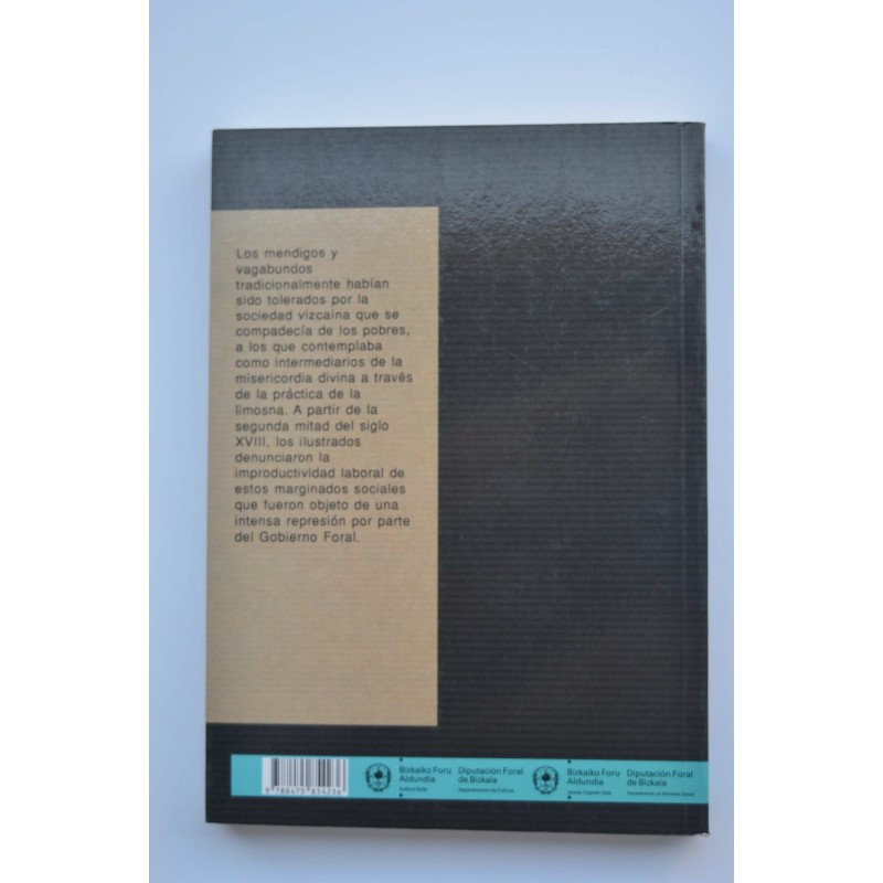 Mendigos y Vagabundos en Vizcaya (1766-1833)