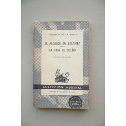 El alcalde de Zalamea , La vida es sueño