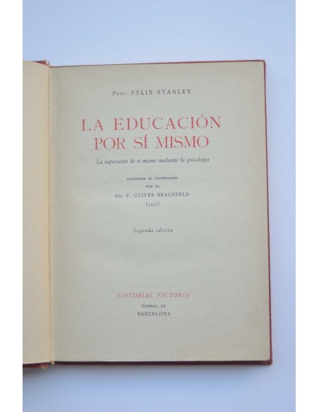 La educación por sí mismo. La superación de sí mismo mediante la psicología