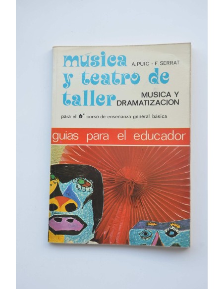Música y teatro de taller. Música y dramatización