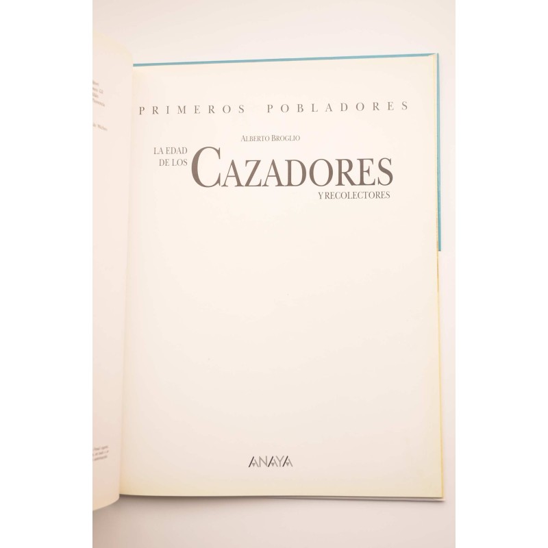 La edad de los cazadores y recolectores