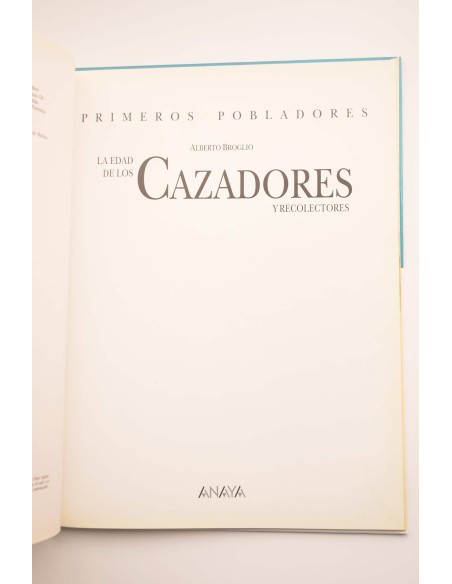 La edad de los cazadores y recolectores