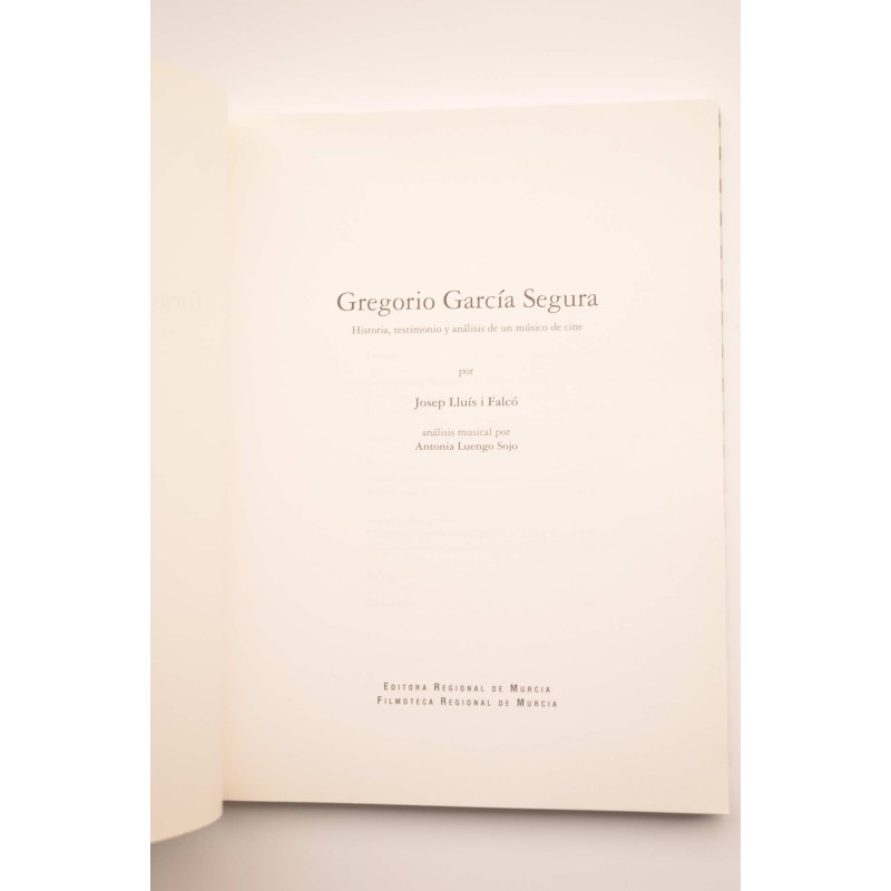 Gregorio García Segura : historia, testimonio y...
