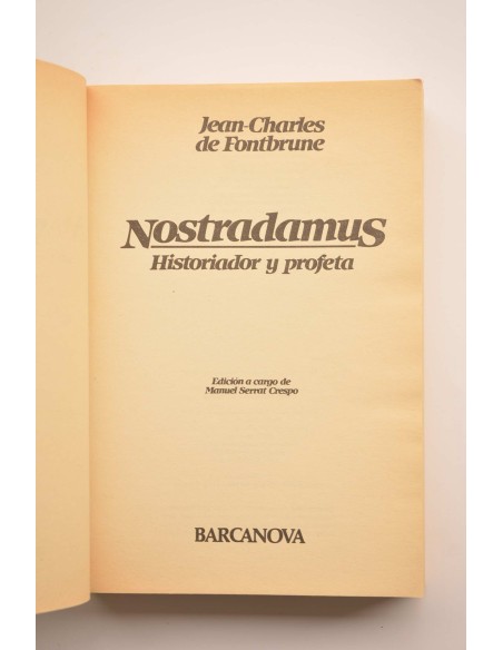 Nostradamus : historiador y profeta
