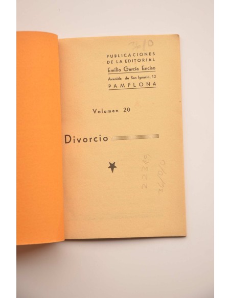 Divorcio : Leyes del Ministerio de Justicia de 2 de Marzo y 11 de septiembre de 1932, relativas al Divorcio y disposiciones