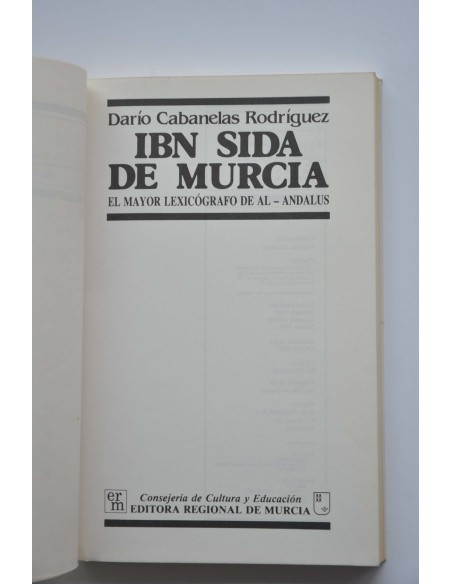 Ibn Sida de Murcia : el mayor lexicográfico de AL-Andalus