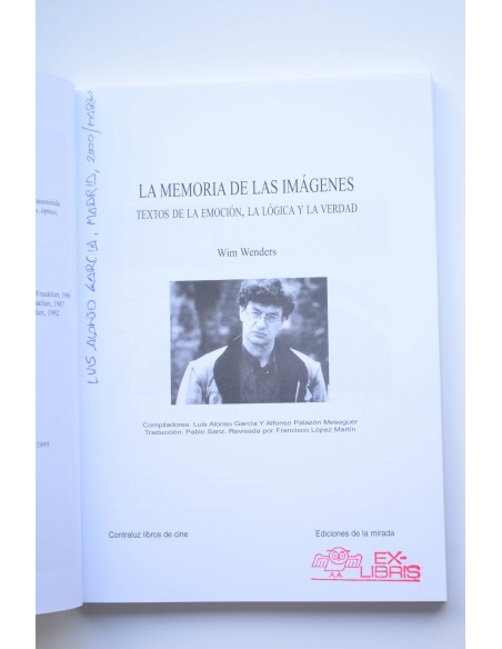 La memoria de las imágenes : textos de la emoción, la lógica y la verdad
