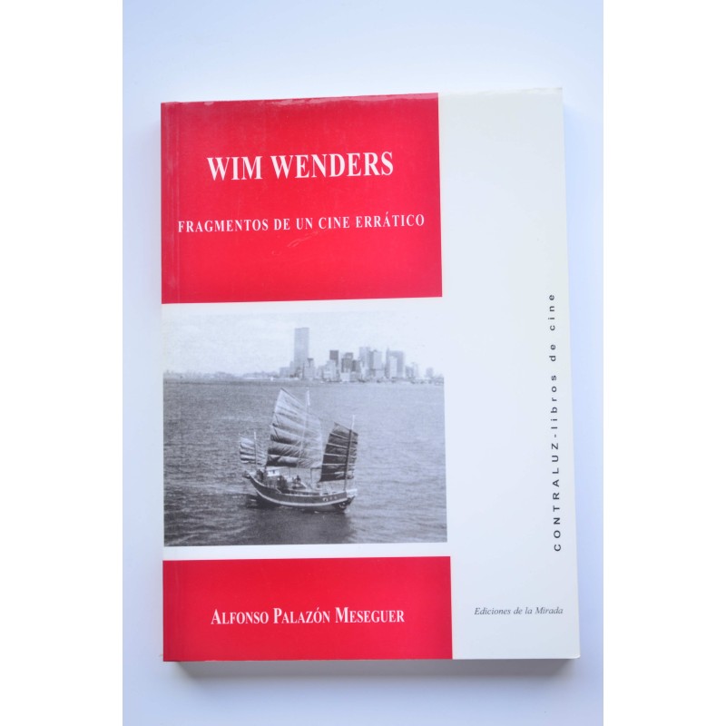 Wim Wenders : fragmentos de un cine errático