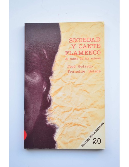Sociedad y cante flamenco : El cante de las minas