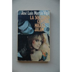 La sociedad contra Miguel Jalón