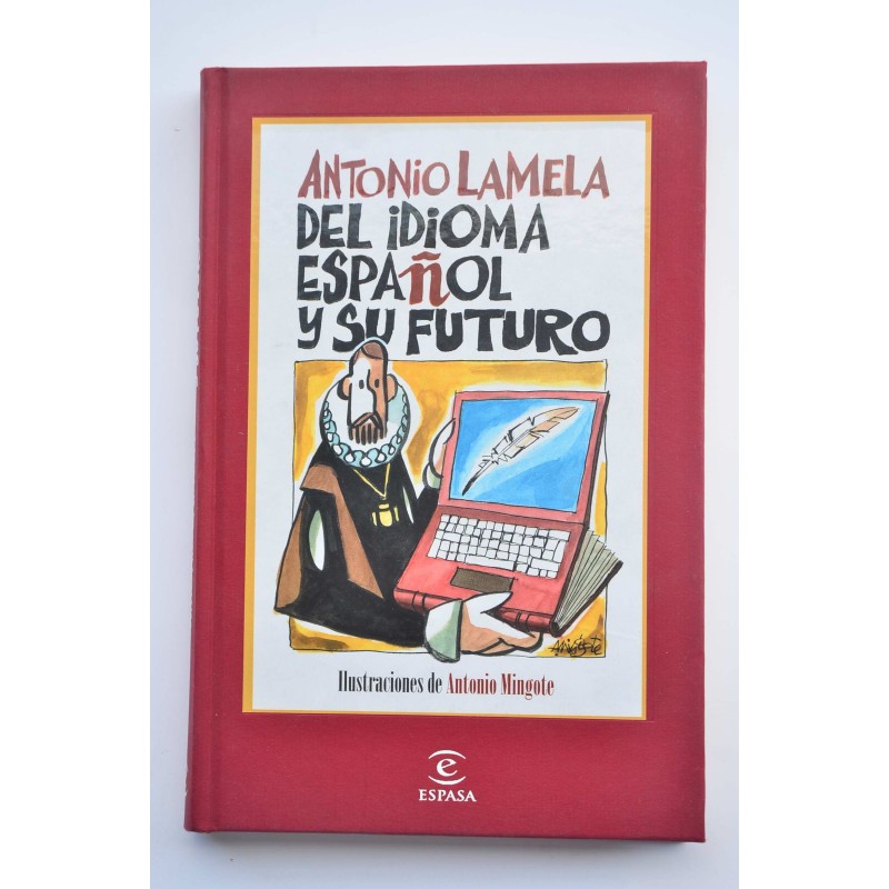 Del Idioma español y su futuro