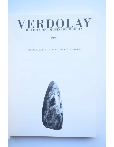 Verdolay : Revista del Museo de Murcia, nº 7 1995. Homenaje a la Dra. Ana María Muñoz Amilibia