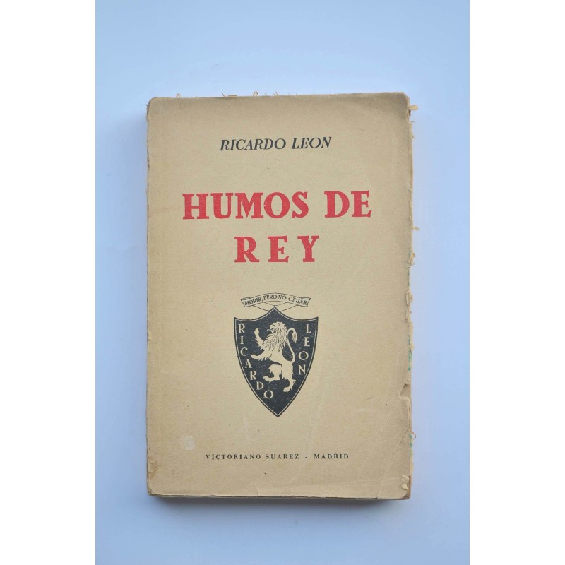 Humos de Rey : novela