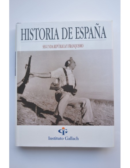 Historia de España. Segunda República y Franquismo (1931-1975)