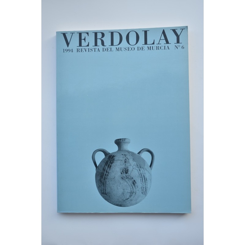 Verdolay: Revista del Museo de Murcia, nº 6 1994