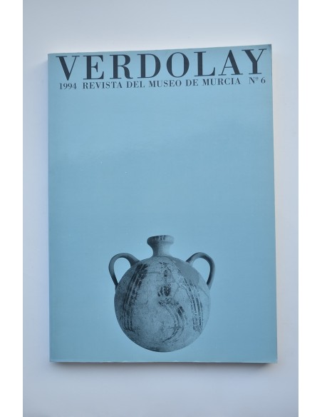 Verdolay: Revista del Museo de Murcia, nº 6 1994