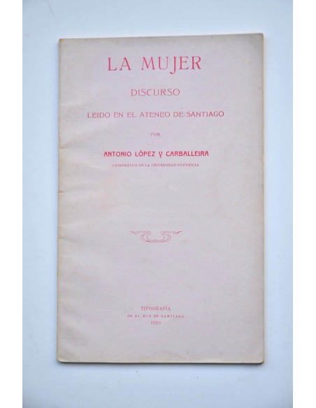 La mujer. Discurso leído en el Ateneo de Santiago