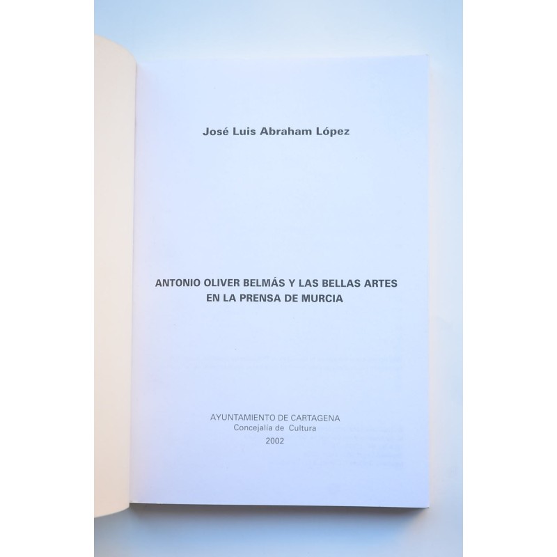 Antonio Oliver Belmás y las Bellas Artes en la...