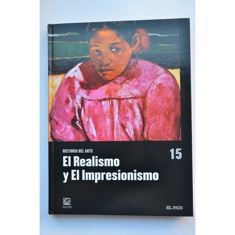 Historia del Arte. 15. El Realismo. El impresionismo