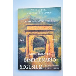 Arco di Susa eretto da Marco Giulio Cozio in onore di...