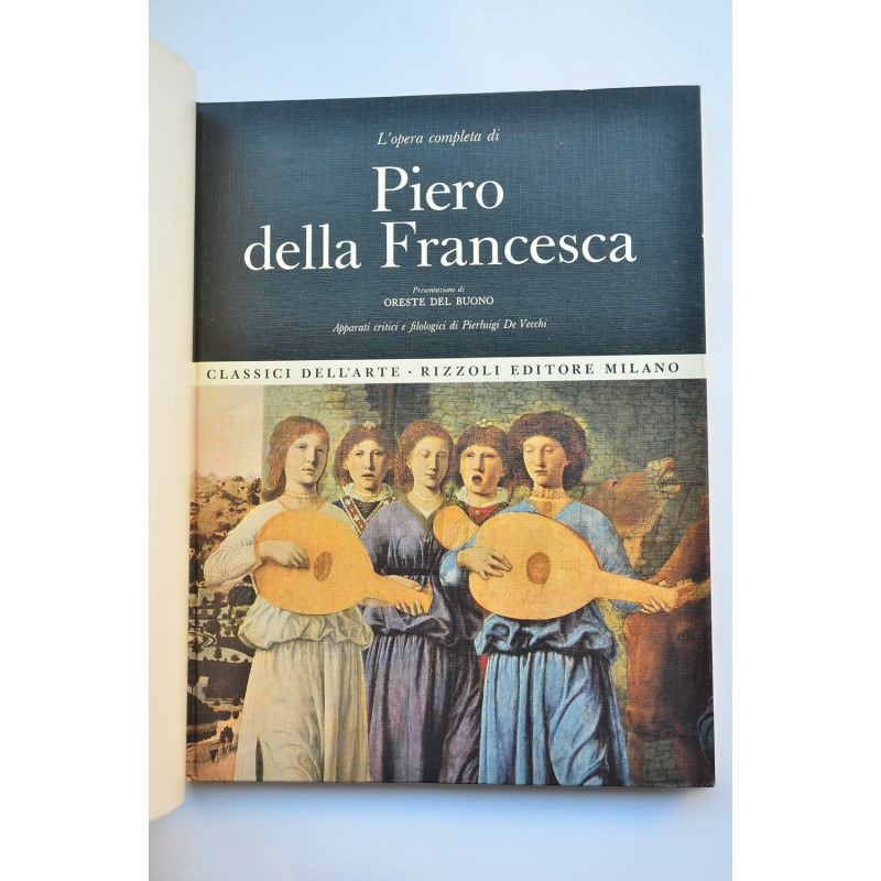 L'opera completa di Piero della Francesca