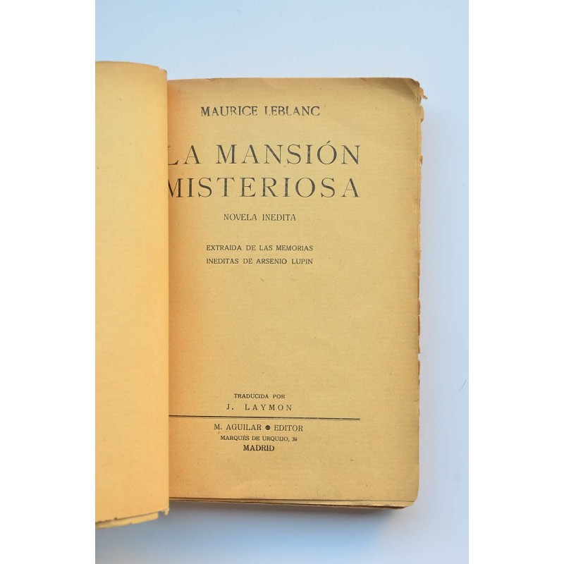 La mansión misteriosa : novela inédita :...