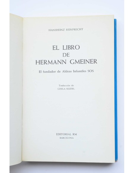 El libro de Hermann Gmeiner, el fundador de Aldeas Infantiles SOS
