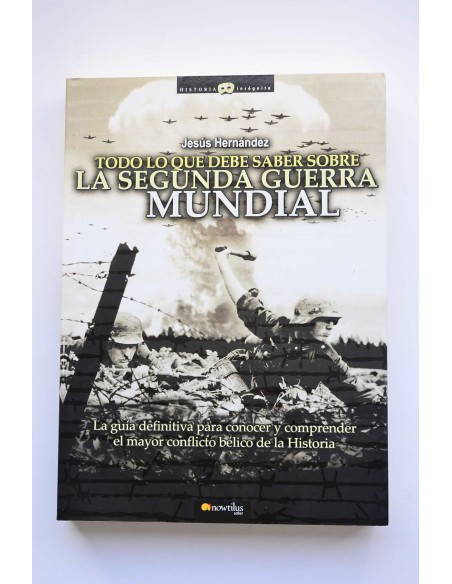 Todo lo que debe saber sobre la Segunda Guerra Mundial