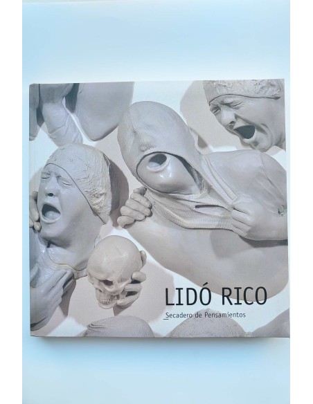 Lidó Rico. Secadero de pensamientos