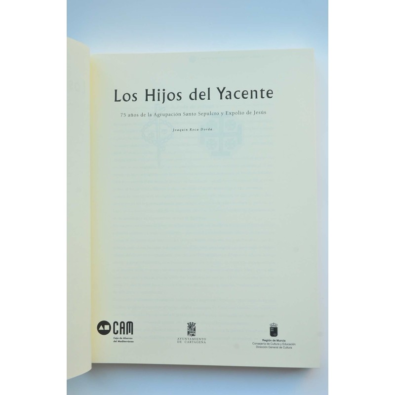 Los hijos del Yacente. 75 años de la Agrupación...