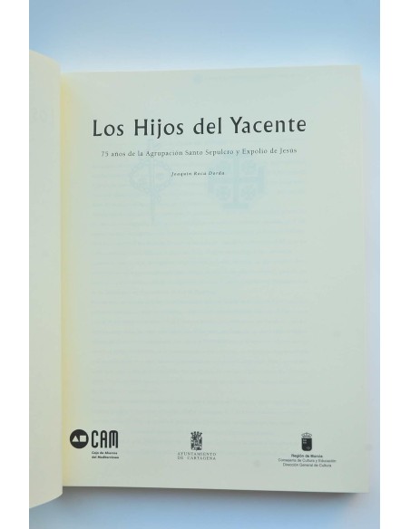 Los hijos del Yacente. 75 años de la Agrupación Santo Sepulcro y Expolio de Jesús