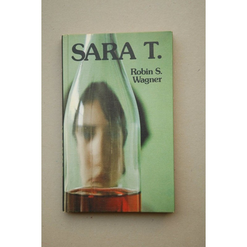Sara T. : retrato de una joven alcohólica