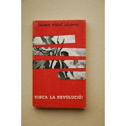 Visca la Revolució!