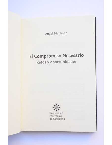 El compromiso necesario. Retos y oportunidades