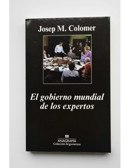El gobierno mundial de los expertos