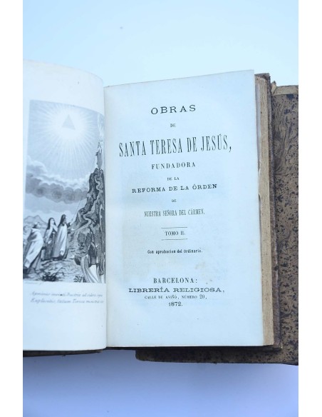 Obras de Santa Teresa de Jesús fundadora de la reforma de la Orden de Nuestra Señora del Carmen