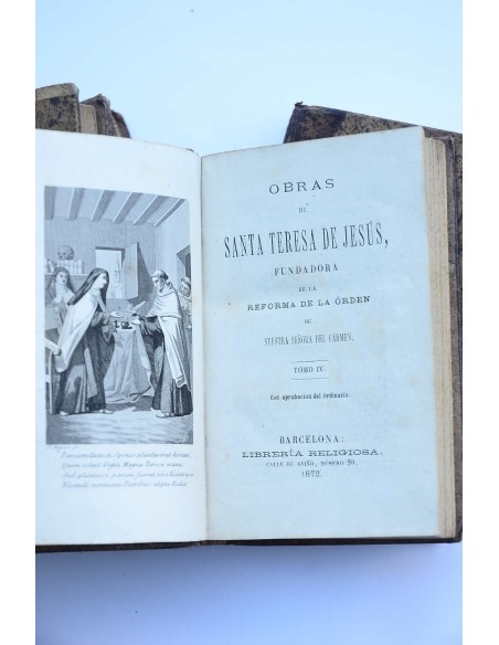 Obras de Santa Teresa de Jesús fundadora de la reforma de la Orden de Nuestra Señora del Carmen