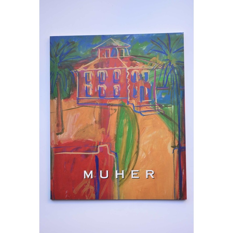 Muher. Catálogo de exposiciones. Murcia, 1993