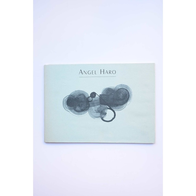 Angel Haro : Catálogo de exposiciones, 1995