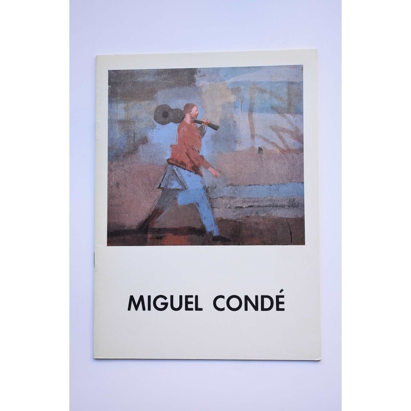 Miguel Condé. Catálogo de exposiciones