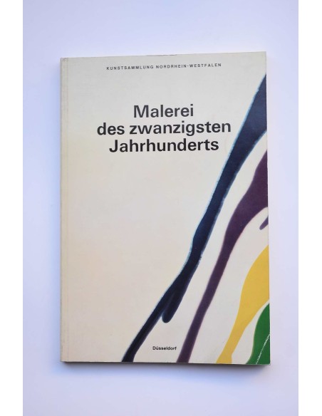Malerei des zwanzigsten jahrhunderts : katalog 1975
