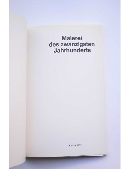 Malerei des zwanzigsten jahrhunderts : katalog 1975