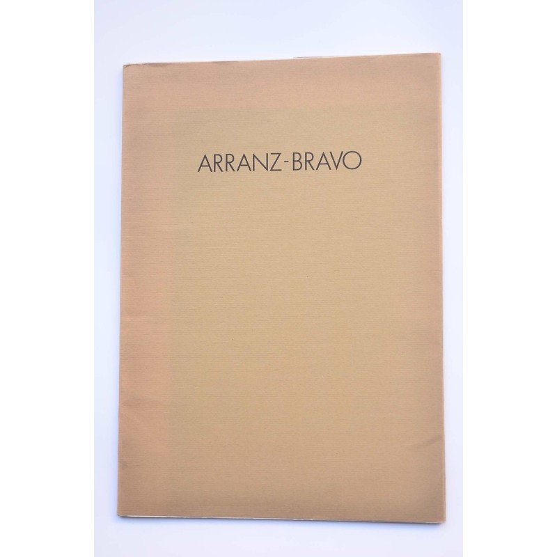 Arranz - Bravo. Catálogo de exposiciones, 1982
