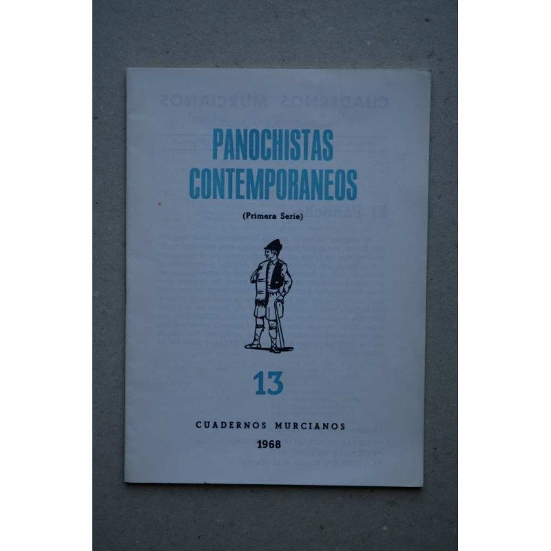 PANOCHISTAS contemporáneos. Primera serie