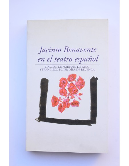 Jacinto Benavente en el teatro español