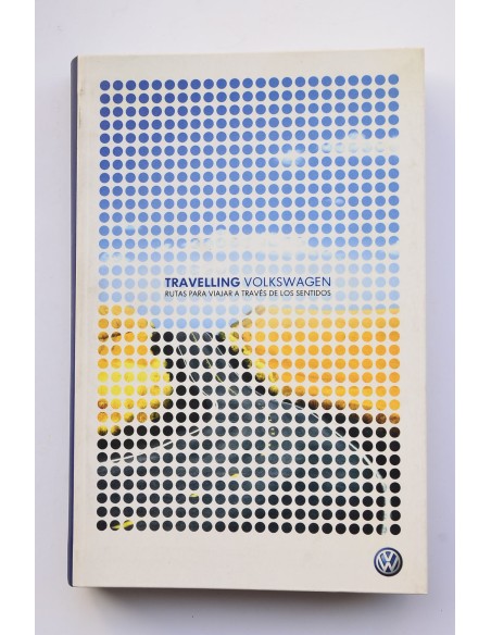 Travelling Volkswagen. Rutas para viajar a través de los sentidos