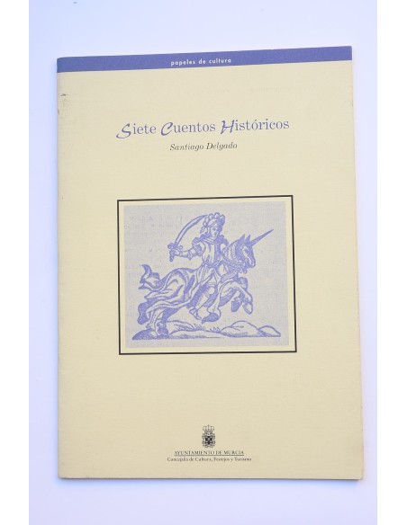 Siete cuentos históricos