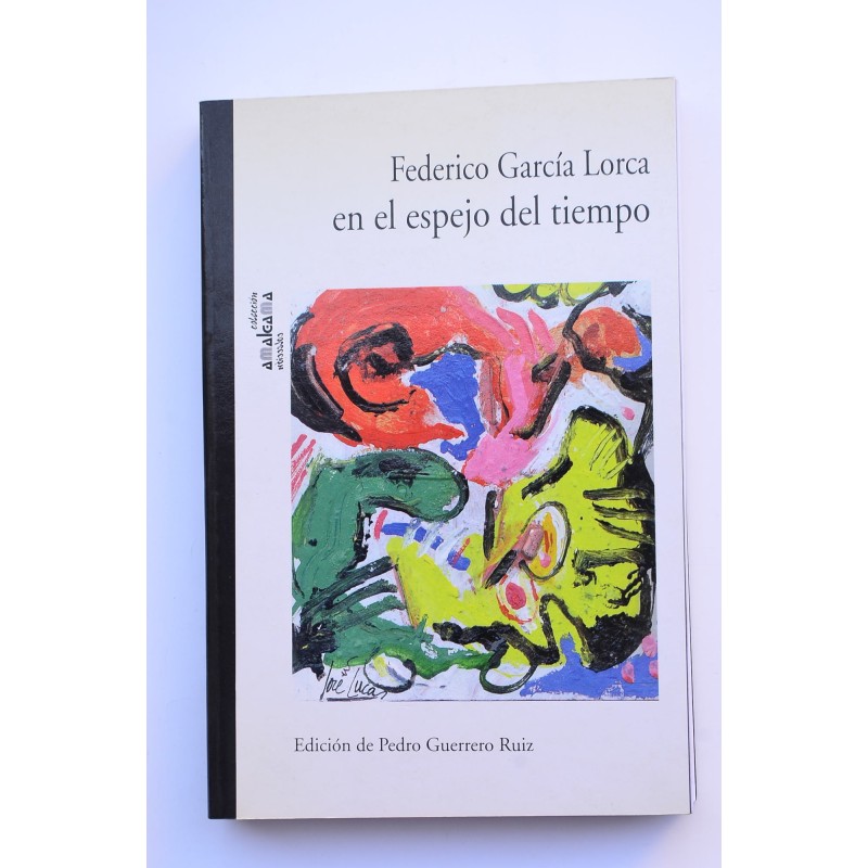 Federico García Lorca en el espejo del tiempo
