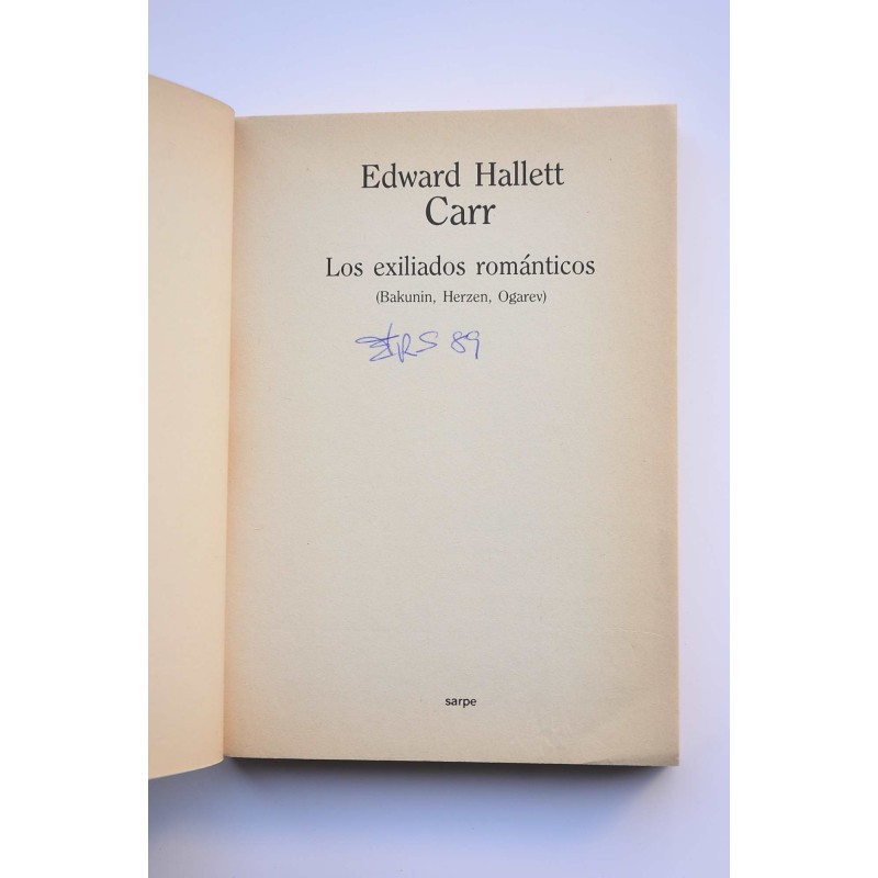 Los exiliados románticos : Bakunin, Herzen, Ogarev