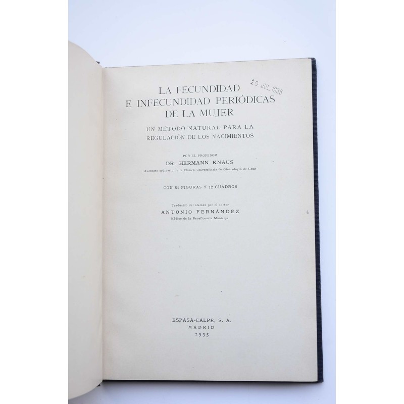 La fecundidad e infecundidad periódicas de la...